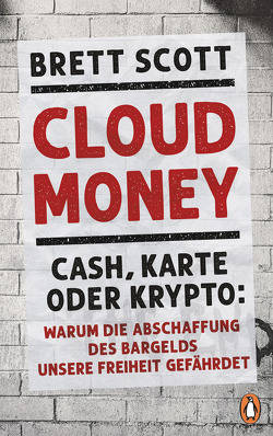 Cloudmoney von Schmidt,  Thorsten, Scott,  Brett