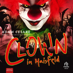 Clown im Maisfeld von Cesare,  Adam, Dewes,  Stephan