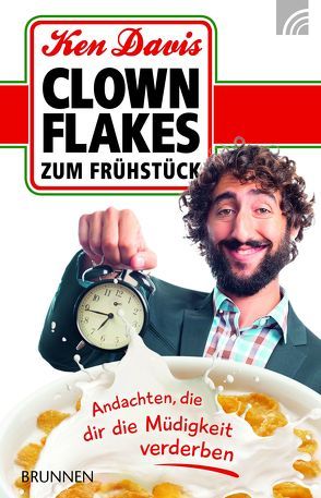 Clownflakes zum Frühstück von Davis,  Ken