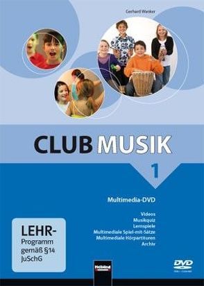 Club Musik 1, Multimedia-DVD – Ausg. Österreich von Gritsch,  Bernhard, Schausberger,  Maria, Wanker,  Gerhard