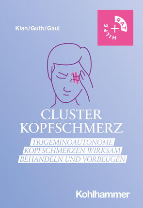 Clusterkopfschmerz von Gaul,  Charly, Guth,  Anna-Lena, Klan,  Timo