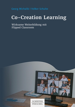 Co-Creation Learning von Michalik,  Georg, Schulte,  Volker