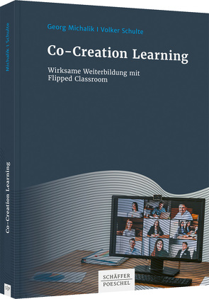 Co-Creation Learning von Michalik,  Georg, Schulte,  Volker