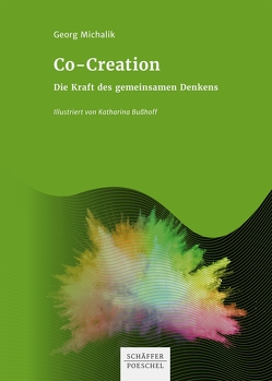 Co-Creation von Michalik,  Georg