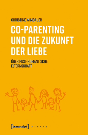 Co-Parenting und die Zukunft der Liebe von Wimbauer,  Christine