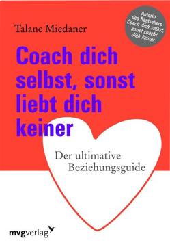 Coach dich selbst, sonst liebt dich keiner von Miedaner,  Talane