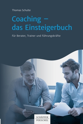 Coaching – das Einsteigerbuch von Schulte,  Thomas