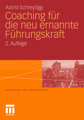 Coaching für die neu ernannte Führungskraft von Schreyögg,  Astrid