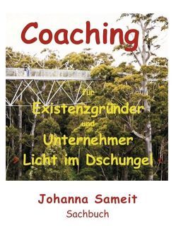 Coaching für Existenzgründer und Unternehmer von Sameit,  Johanna