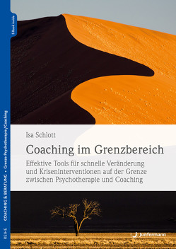 Coaching im Grenzbereich von Schlott,  Isa