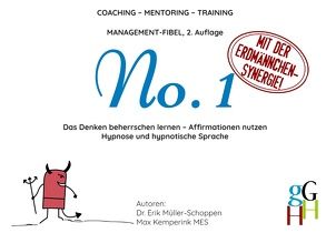 Coaching – Mentoring – Training: Management-Fibel No. 1 von Kemperink,  Max, Müller Schoppen,  Erik