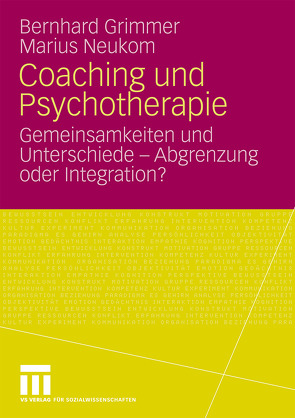 Coaching und Psychotherapie von Grimmer,  Bernhard, Neukom,  Marius