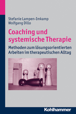 Coaching und systemische Therapie von Dillo,  Wolfgang, Lampen-Imkamp,  Stefanie