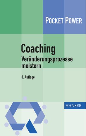 Coaching – Veränderungsprozesse meistern von Kostka,  Claudia