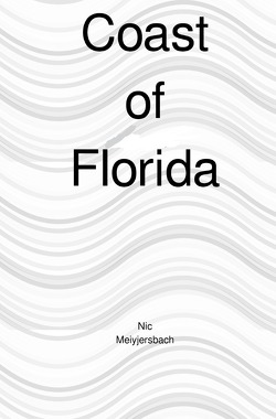 Coast of Florida von Meiyjersbach,  Nic