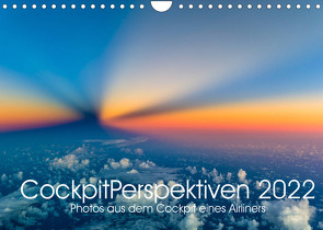 CockpitPerspektiven 2022 (Wandkalender 2022 DIN A4 quer) von Willems,  Josef