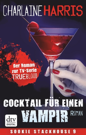 Cocktail für einen Vampir von Harris,  Charlaine, Mümmler,  Britta