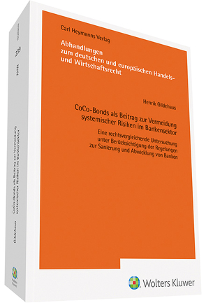 CoCo-Bonds als Beitrag zur Vermeidung systemischer Risiken im Bankensektor von Gildehaus,  Henrik