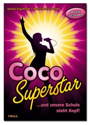 Coco Superstar von Engelhardt,  Sandra, Schulte,  Martin Maria