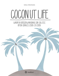 Coconut Life von Cub,  Nicole, Stromann,  Nina