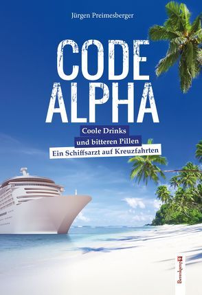 CODE ALPHA von Preimesberger,  Jürgen