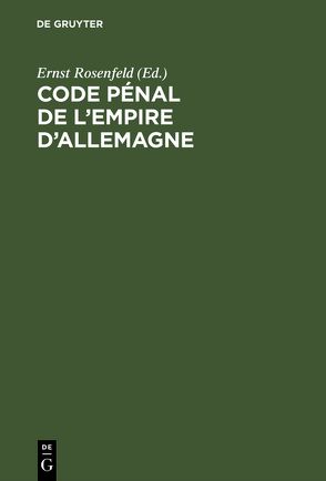 Code pénal de l’Empire d’Allemagne von Rosenfeld,  Ernst