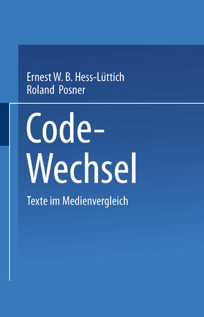 Code-Wechsel von Hess-Lüttich,  Ernest W. B., Posner,  Roland