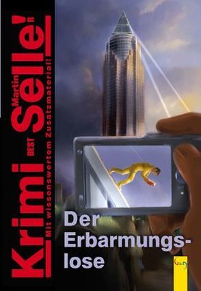 CodeName SAM: Der Erbarmungslose von Selle,  Martin, Weinknecht,  Martin