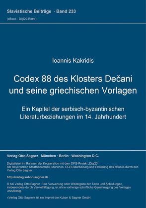 Codex 88 des Klosters Dečani und seine griechischen Vorlagen von Kakridis,  Ioannis