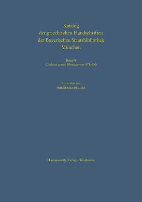 Codices graeci Monacenses 575 – 650 (Handschriften des Supplements) von Berger,  Friederike