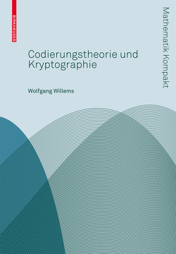 Codierungstheorie und Kryptographie von Willems,  Wolfgang