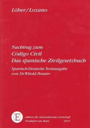 Código Civil /Das Spanische Zivilgesetzbuch von Peuster,  Witold