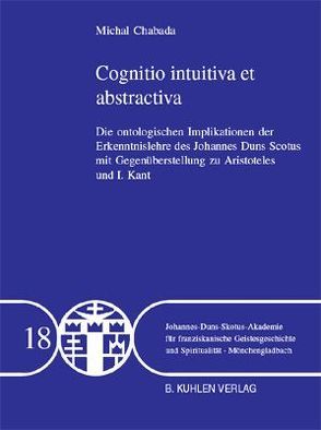 Cognitio intuitiva et abstractiva – Band 18 von Chabada,  Michal