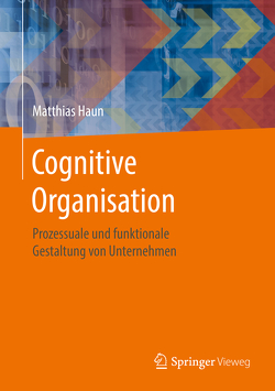 Cognitive Organisation von Haun,  Matthias