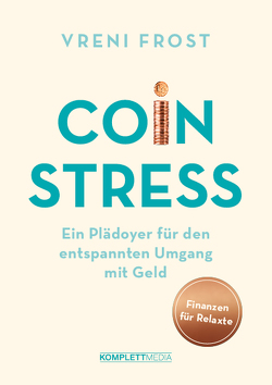 Coin Stress von Frost,  Vreni