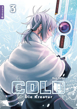 Cold – Die Kreatur 03 von Zarbo,  Ban