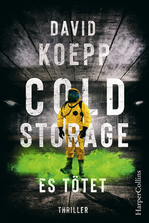 Cold Storage – Es tötet von Hoffmann,  Oliver, Koepp,  David