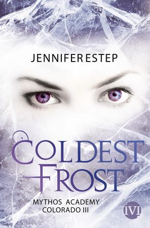 Coldest Frost von Estep,  Jennifer, Link,  Michaela