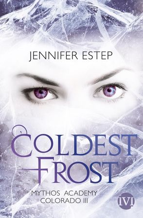 Coldest Frost von Estep,  Jennifer, Link,  Michaela