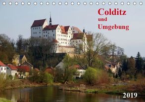 Colditz und Umgebung (Tischkalender 2019 DIN A5 quer) von Seidel,  Thilo