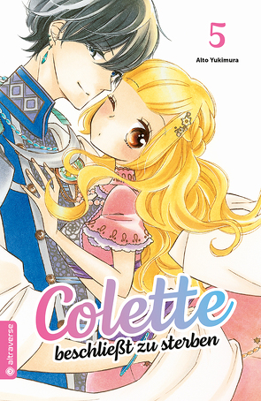 Colette beschließt zu sterben 05 von Niedermann,  Rahel, Yukimura,  Aito