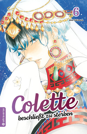 Colette beschließt zu sterben 06 von Niedermann,  Rahel, Yukimura,  Aito