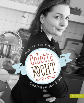 Colette kocht von Prommer,  Colette