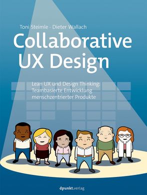 Collaborative UX Design von Steimle,  Toni, Wallach,  Dieter