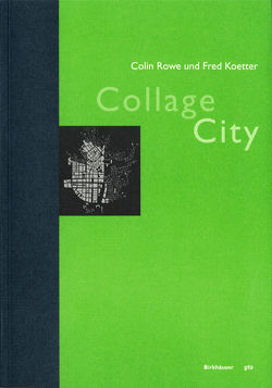 Collage City von Koetter,  Fred, Rowe,  Colin