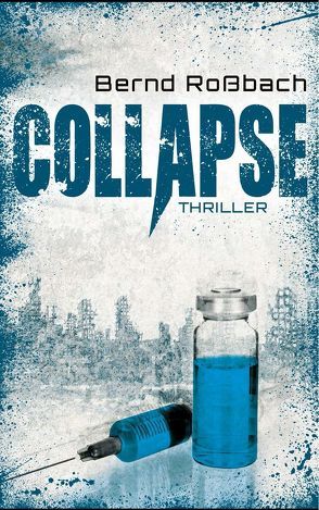 Collapse von Rossbach,  Bernd