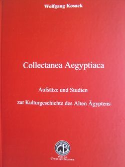 Collectanea Aegyptiaca von Kosack,  Wolfgang