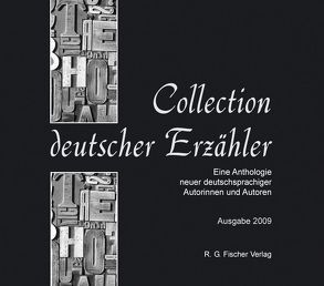 Collection Deutscher Erzähler. Eine Anthologie neuer deutschsprachiger… / Collection Deutscher Erzähler. Eine Anthologie neuer deutschsprachiger… von Fischer,  Rita G.