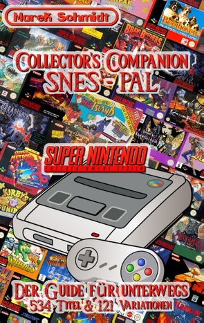 Collector’s Companion – SNES PAL von Schmidt,  Marek