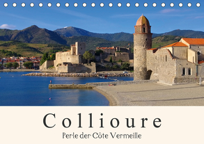 Collioure – Perle der Cote Vermeille (Tischkalender 2020 DIN A5 quer) von LianeM